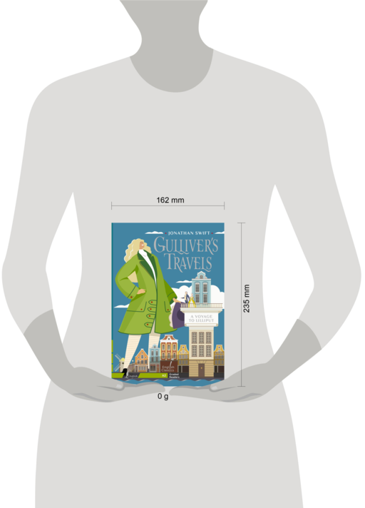 Gulliver`s Travels. A Voyage to Lilliput. A2