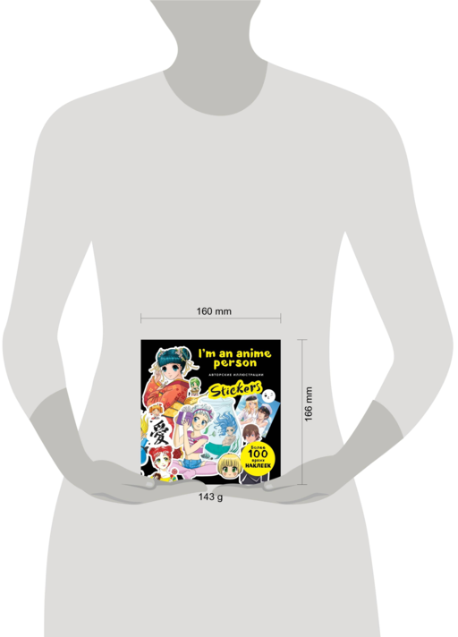 I'm an anime person. Stickers. Более 100 ярких наклеек!