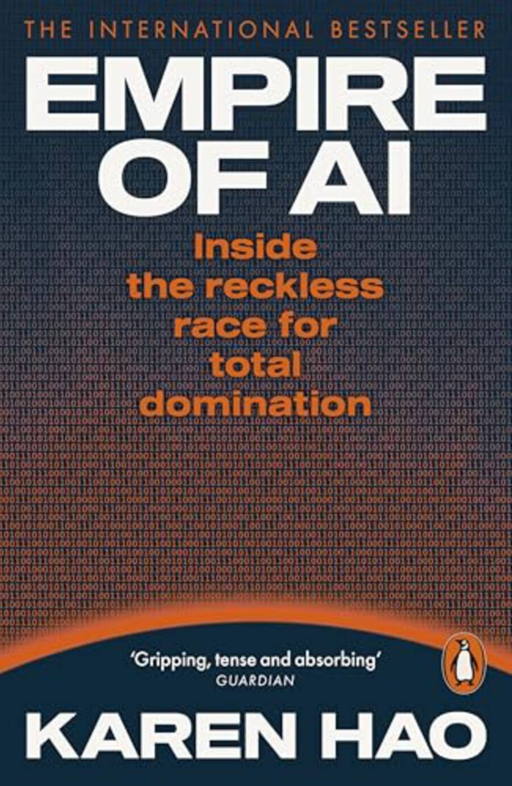 Empire of AI (Karen Hao) Империя ИИ (Карен Хао) /Книги на английском языке