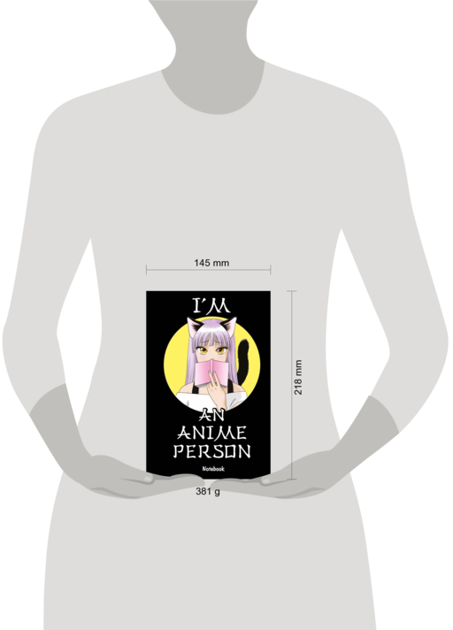 I'm an anime person. Блокнот для истинных анимешников
